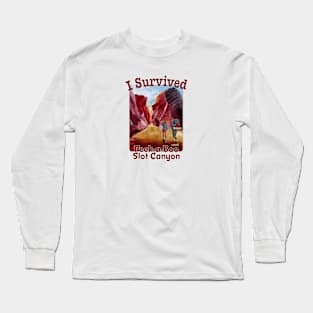 I Survived Peek-a-Boo Slot Canyon, Utah Long Sleeve T-Shirt